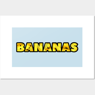 BANANAS Posters and Art